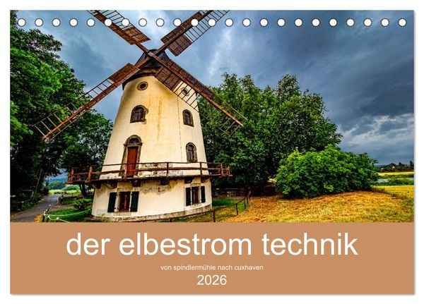Der elbestrom technik (Tischkalender 2026 DIN A5 quer), CALVENDO Monatskalender