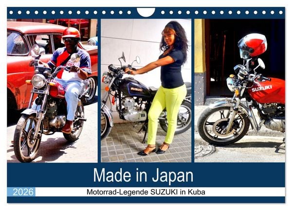 Made in Japan - Motorrad-Legende Suzuki in Kuba (Wandkalender 2026 DIN A4 quer), CALVENDO Monatskalender
