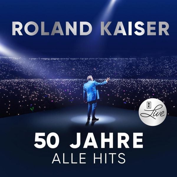 Roland Kaiser - 50 Jahre. Alle Hits. Live