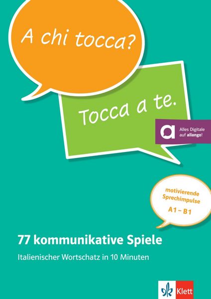77 kommunikative Spiele Ital. Wortschatz in 10 Minuten