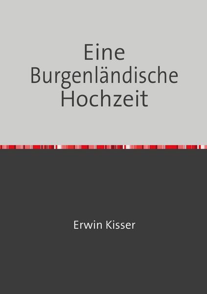 Eine Burgenländische Hochzeit