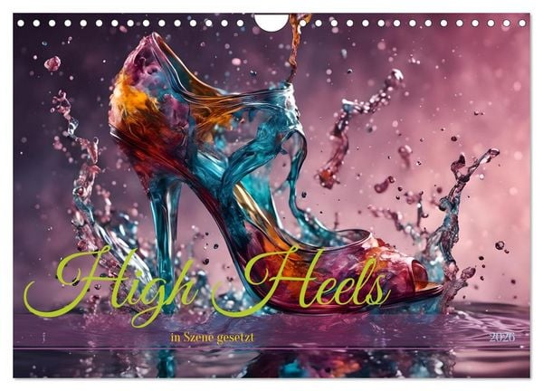 High Heels in Szene gesetzt (Wandkalender 2026 DIN A4 quer), CALVENDO Monatskalender
