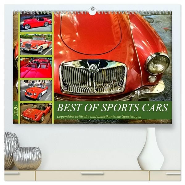 Best of Sports Cars - Legendäre britische und amerikanische Sportwagen (hochwertiger Premium Wandkalender 2026 DIN A2 quer), Kunstdruck in Hochglanz