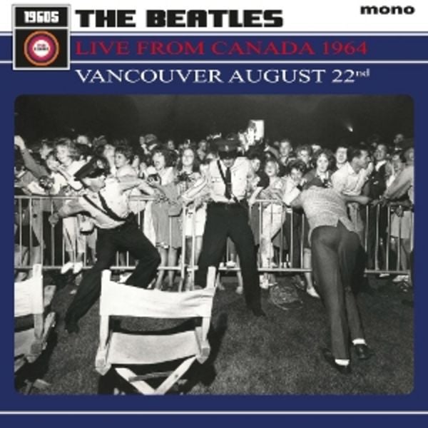 Live From Canada 1964 ? Vancouver August 22nd (LP)