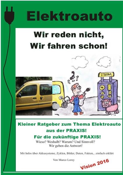 Elektroauto - Wir reden nicht! Wir fahren schon!