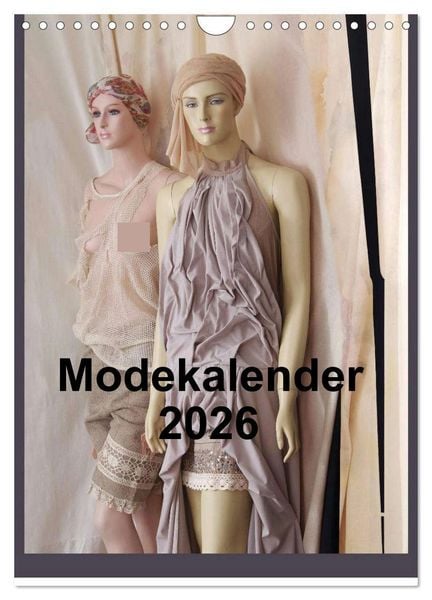 Modekalender 2026 (Wandkalender 2026 DIN A4 hoch), CALVENDO Monatskalender