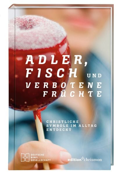 Jahnke, M: Adler, Fisch und verbotene Früchte