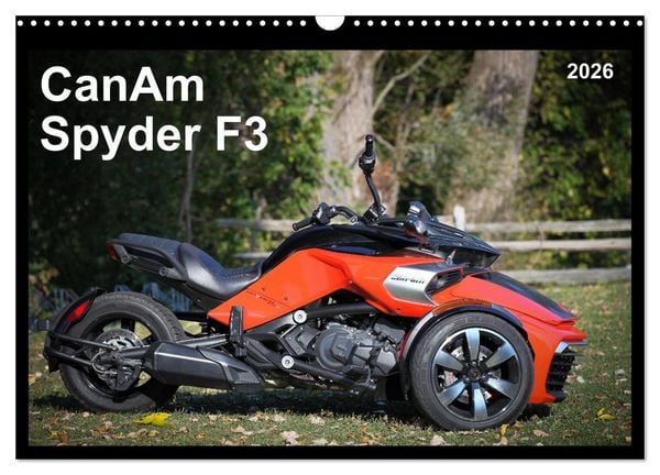 CanAm Spyder F3 (Wandkalender 2026 DIN A3 quer), CALVENDO Monatskalender
