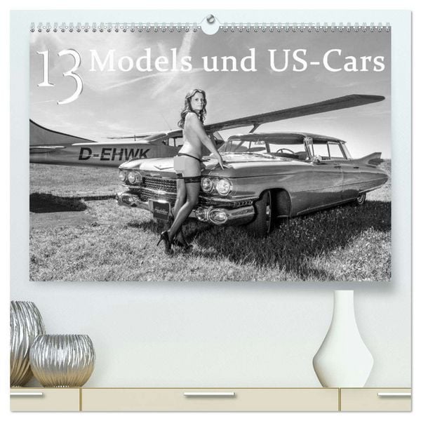 13 Models & US-Cars (hochwertiger Premium Wandkalender 2026 DIN A2 quer), Kunstdruck in Hochglanz