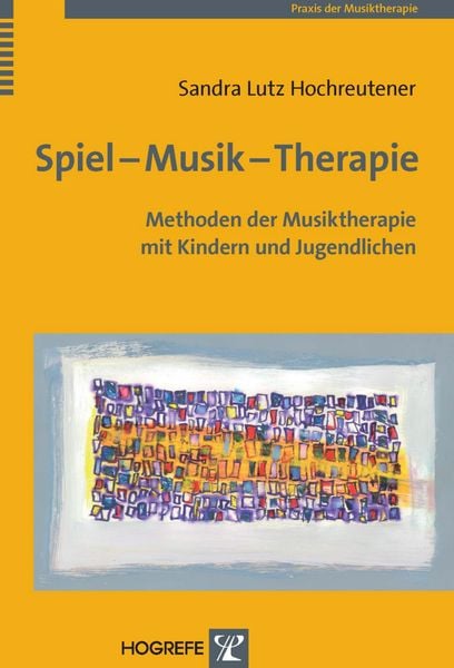 Spiel - Musik - Therapie