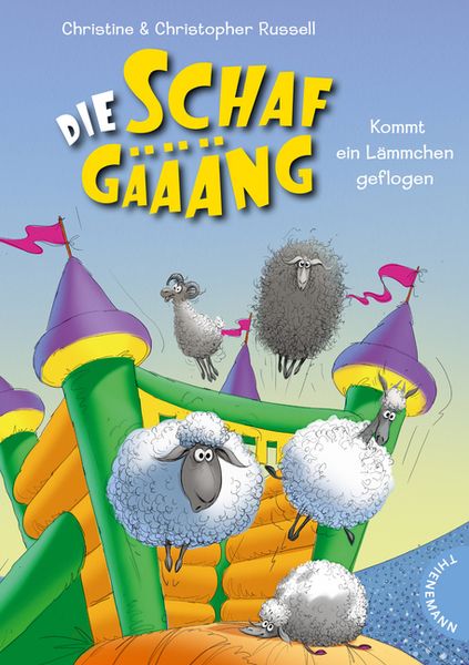 Kommt ein Lämmchen geflogen / Die Schafgäääng Bd.5