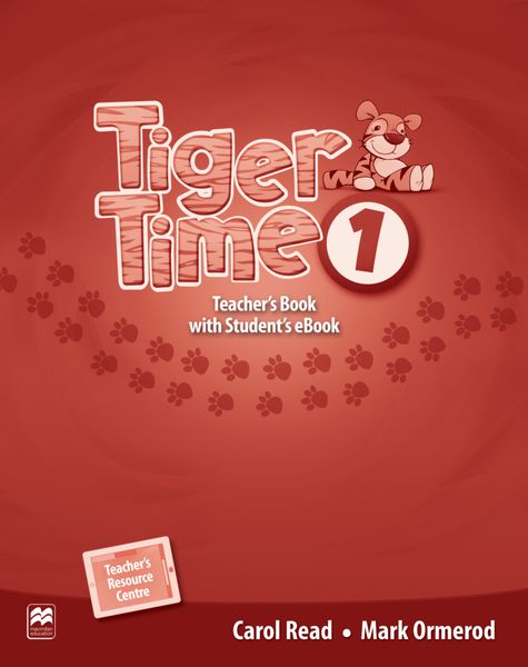 Read, C: Tiger Time 1. Teacher's Book + ebook