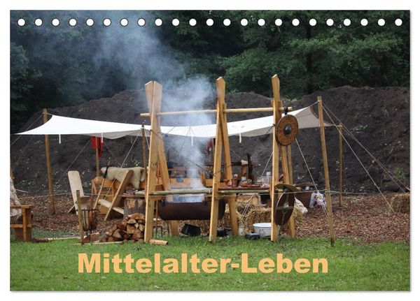 Mittelalter - Leben (Tischkalender 2026 DIN A5 quer), CALVENDO Monatskalender