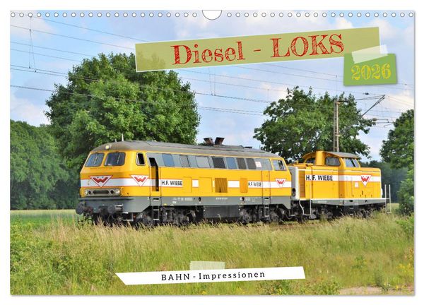 Diesel-Loks (Wandkalender 2026 DIN A3 quer), CALVENDO Monatskalender