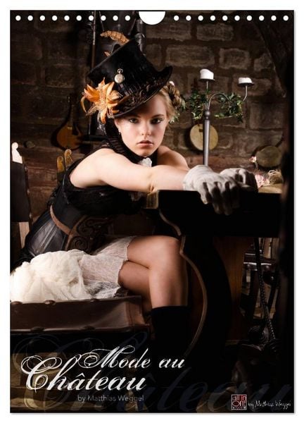 Mode au Chateau (Wandkalender 2026 DIN A4 hoch), CALVENDO Monatskalender