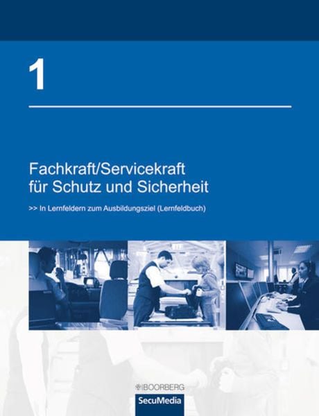 Bell, B: Fachkraft/Servicekraft für Schutz und Sicherheit