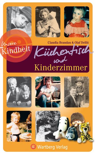 Küchentisch und Kinderzimmer - Unsere Kindheit