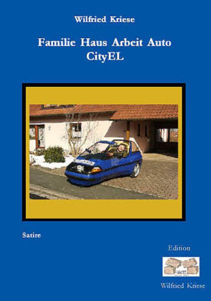Familie Haus Arbeit Auto CityEL