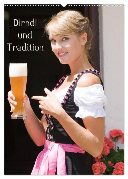 Dirndl und Tradition (Wandkalender 2026 DIN A2 hoch), CALVENDO Monatskalender
