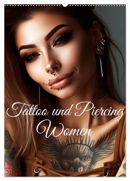 Tattoo und Piercing Women (Wandkalender 2026 DIN A2 hoch), CALVENDO Monatskalender