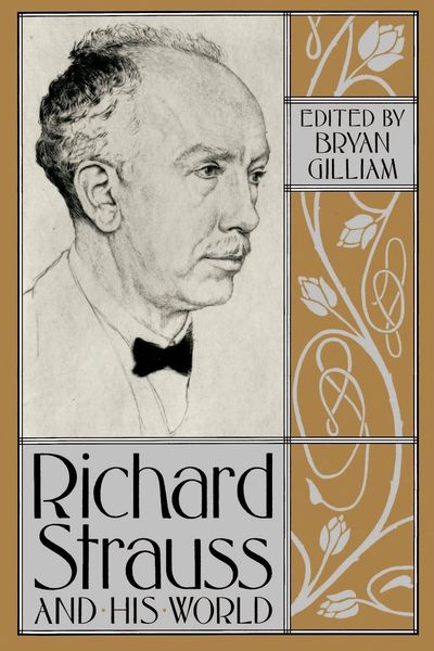 Richard Strauss and His World