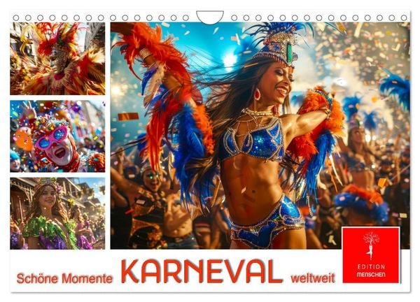Karneval - schöne Momente weltweit (Wandkalender 2026 DIN A4 quer), CALVENDO Monatskalender