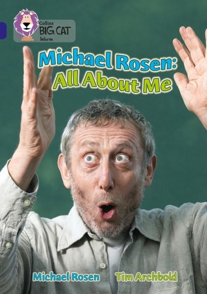 Michael Rosen: All About Me