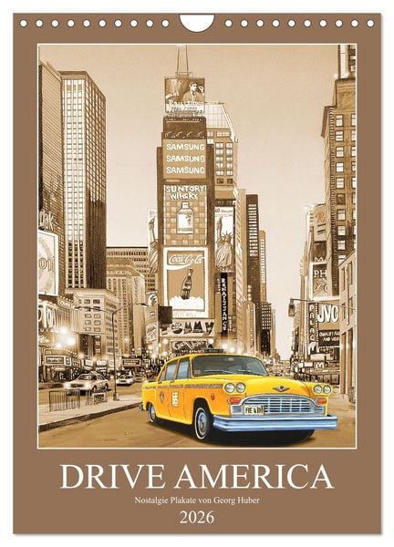 Drive America Plakate (Wandkalender 2026 DIN A4 hoch), CALVENDO Monatskalender