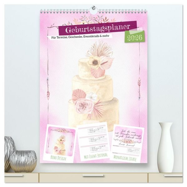 Geburtstagsplaner Boho Rosa - Für Termine, Geschenke, Eventdetails & mehr (hochwertiger Premium Wandkalender 2026 DIN A2 hoch), Kunstdruck in Hochglan