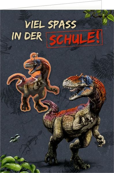 Grußkarte m. Anh. - Viel Spaß in der Schule! (T-Rex World)