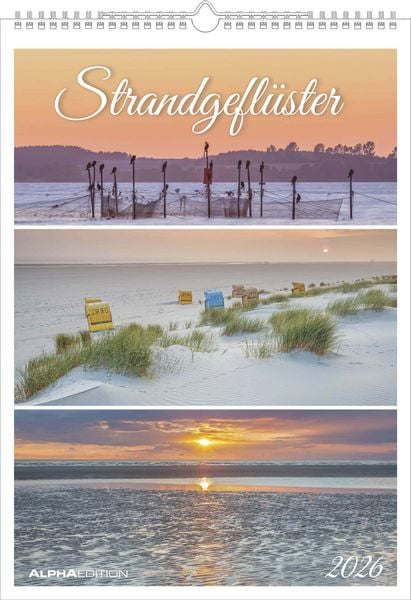 Alpha Edition - Strandgeflüster – Momente am Meer 2026 – A3 Bildkalender 29,7×42 cm, Naturkalender mit 3 maritimen Fotos pro Monat, Triplets, Wandkale