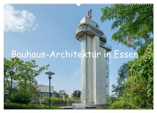 Bauhaus-Architektur in Essen (Wandkalender 2026 DIN A2 quer), CALVENDO Monatskalender