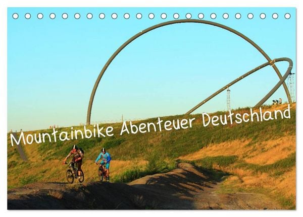 Mountainbike Abenteuer Deutschland (Tischkalender 2026 DIN A5 quer), CALVENDO Monatskalender