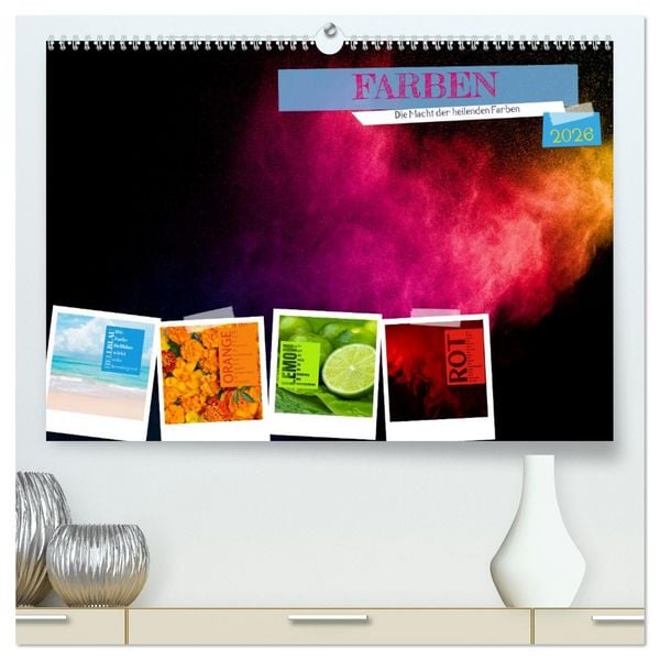 FARBEN Die Macht der heilenden Farben (hochwertiger Premium Wandkalender 2026 DIN A2 quer), Kunstdruck in Hochglanz