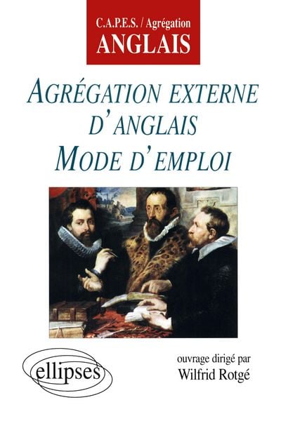 Agrégation externe d'anglais - Mode d'emploi