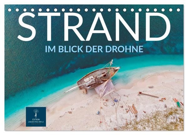 Strand im Blick der Drohne (Tischkalender 2026 DIN A5 quer), CALVENDO Monatskalender