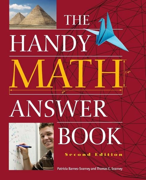 The Handy Math Answer Book