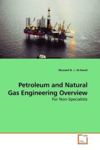 N. J. Al-Awad, M: Petroleum and Natural Gas Engineering Over