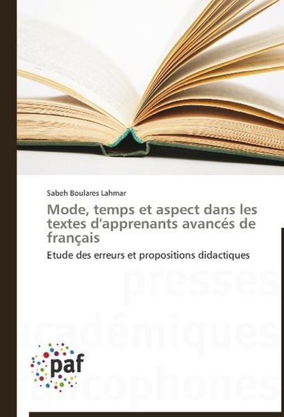 Boulares Lahmar, S: Mode, temps et aspect dans les textes d'