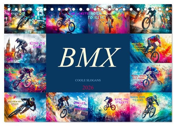 BMX - Coole Slogans (Tischkalender 2026 DIN A5 quer), CALVENDO Monatskalender