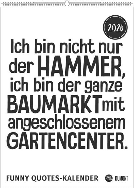 DUMONT - Funny Quotes-Kalender 2026 – Typo-Poster im Format 50 x 70 cm – Witziger Wandkalender für Sprüche-Fans & Design-Liebhaber