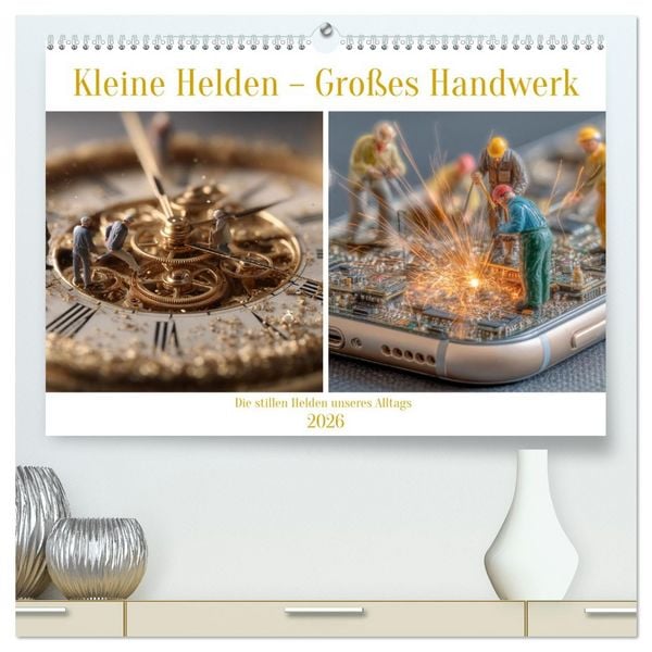 Kleine Helden – Großes Handwerk (hochwertiger Premium Wandkalender 2026 DIN A2 quer), Kunstdruck in Hochglanz