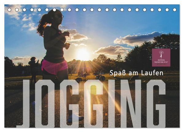 Jogging - Spaß am Laufen (Tischkalender 2026 DIN A5 quer), CALVENDO Monatskalender