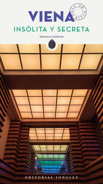 Viena Insólita y Secreta