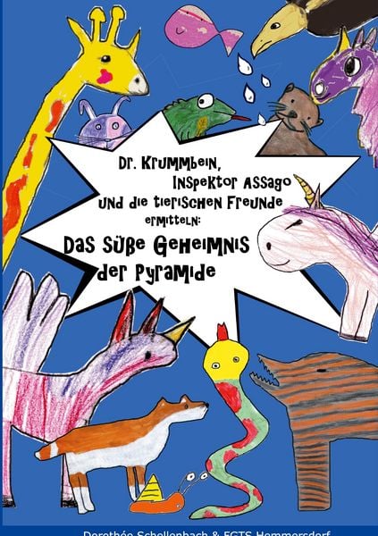 Dr. Krummbein, Inspektor Assago und die tierischen Freunde ermitteln