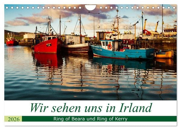 Wir sehen uns in Irland - Ring of Beara und Ring of Kerry (Wandkalender 2026 DIN A4 quer), CALVENDO Monatskalender