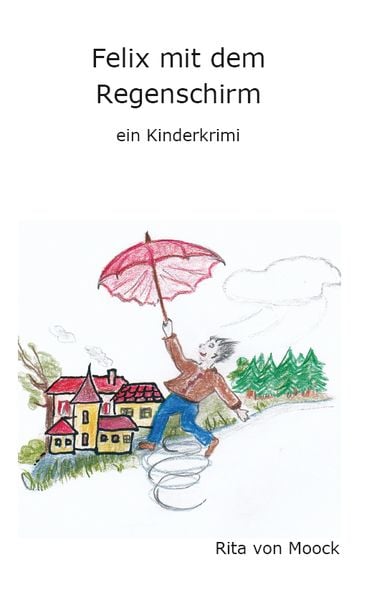 Felix mit dem Regenschirm