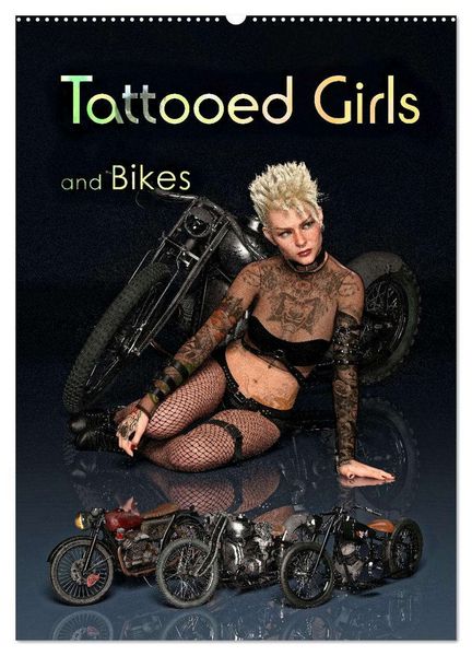 Tattooed Girls and Bikes (Wandkalender 2026 DIN A2 hoch), CALVENDO Monatskalender