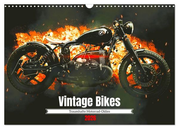 Vintage Bikes. Traumhafte Motorrad-Oldies (Wandkalender 2026 DIN A3 quer), CALVENDO Monatskalender