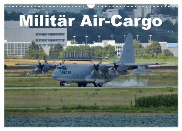 Militär Air-Cargo (Wandkalender 2026 DIN A3 quer), CALVENDO Monatskalender